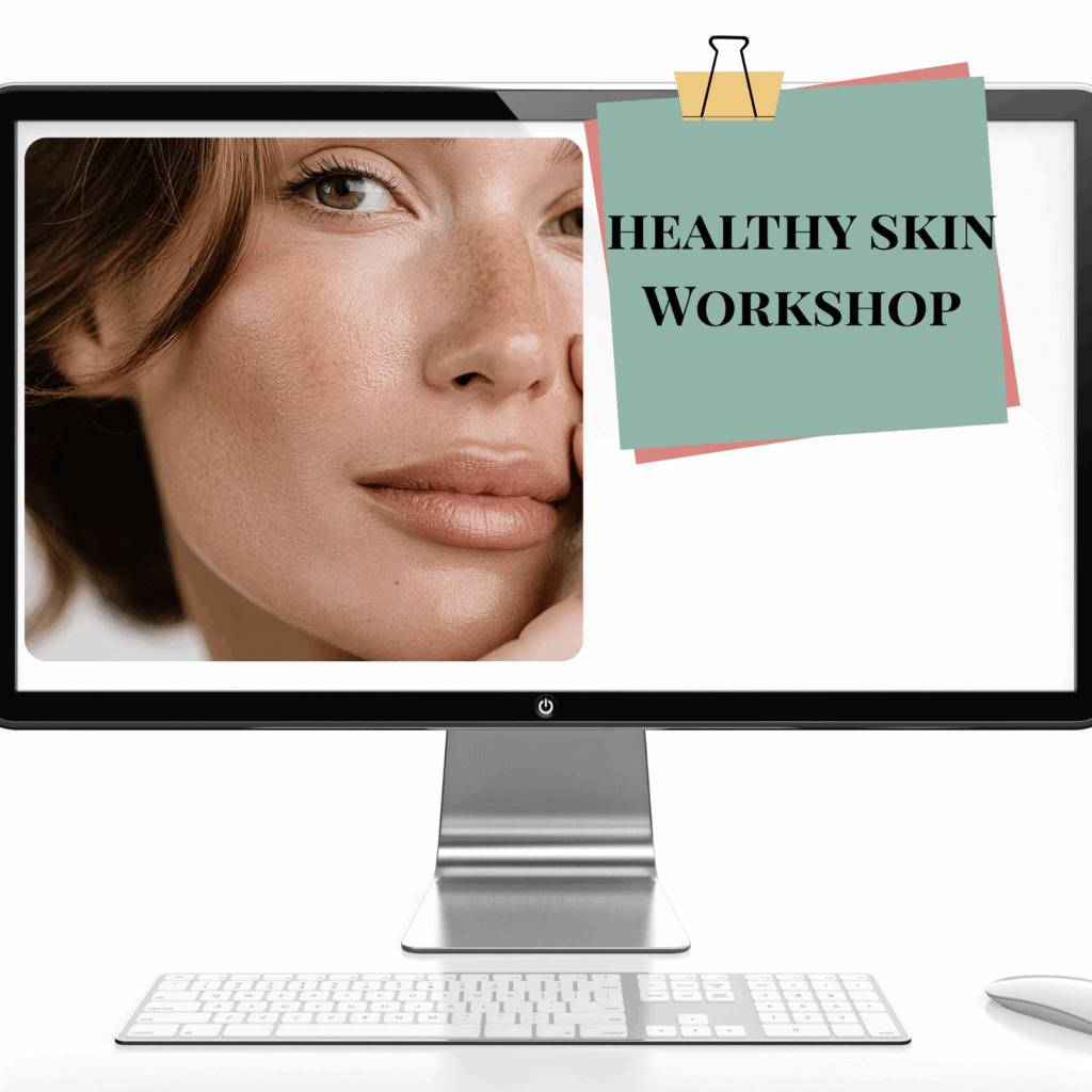 Healthy Skin Workshop